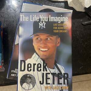 The Life You Imagine: Life Lessons for Achieving Your Dreams by Derek Jeter (Har